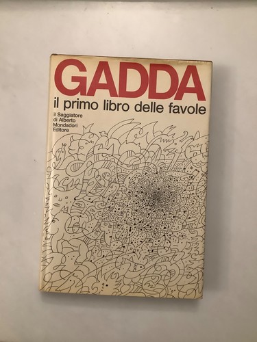 Gadda primo libro delle - -,